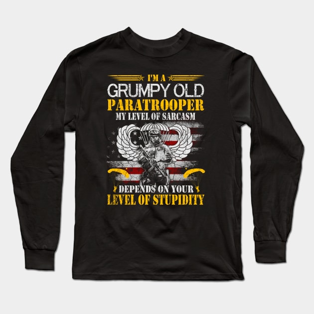 Paratrooper T-shirt, I'm A Grumpy Old Paratrooper Veterans Day Gift Long Sleeve T-Shirt by floridadori